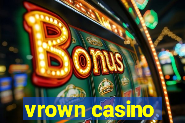 vrown casino