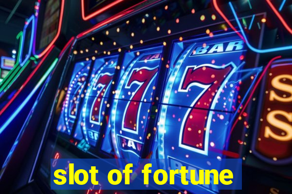 slot of fortune