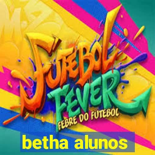 betha alunos