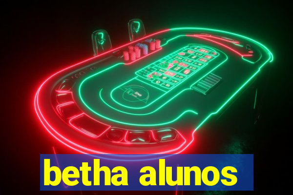 betha alunos