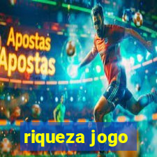 riqueza jogo