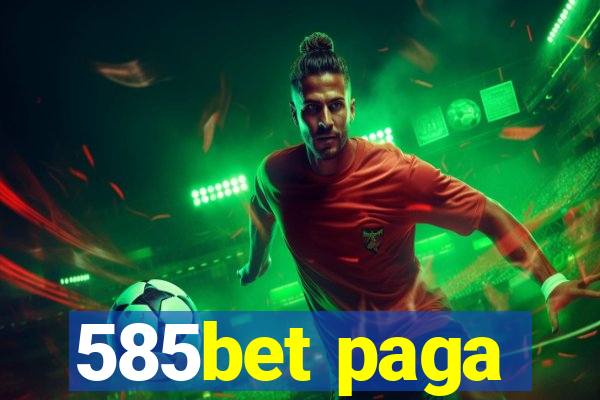 585bet paga