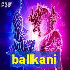 ballkani