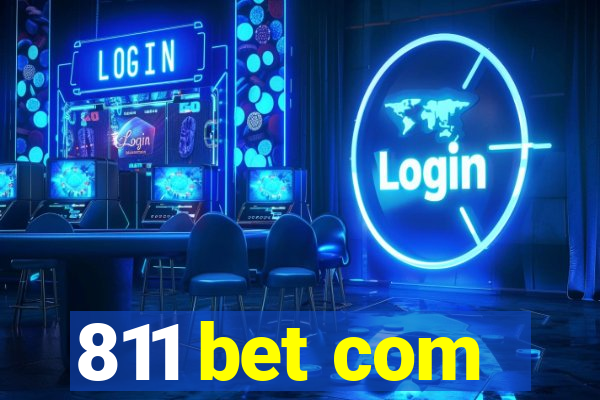 811 bet com