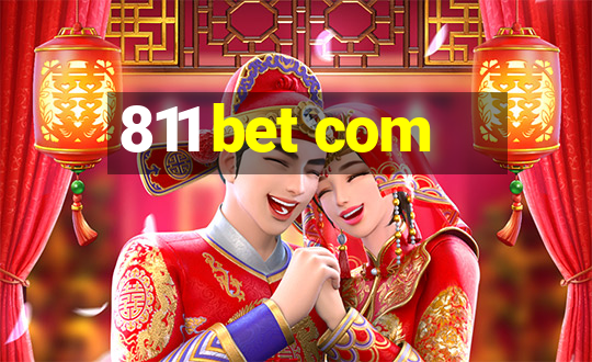 811 bet com