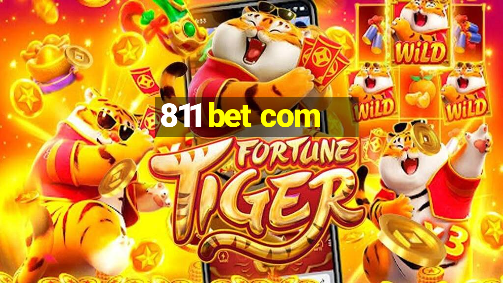 811 bet com