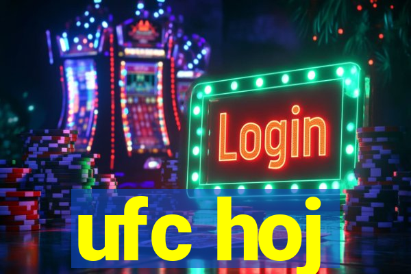 ufc hoj