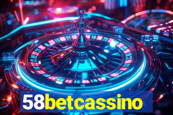 58betcassino