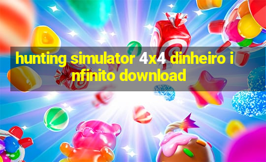 hunting simulator 4x4 dinheiro infinito download