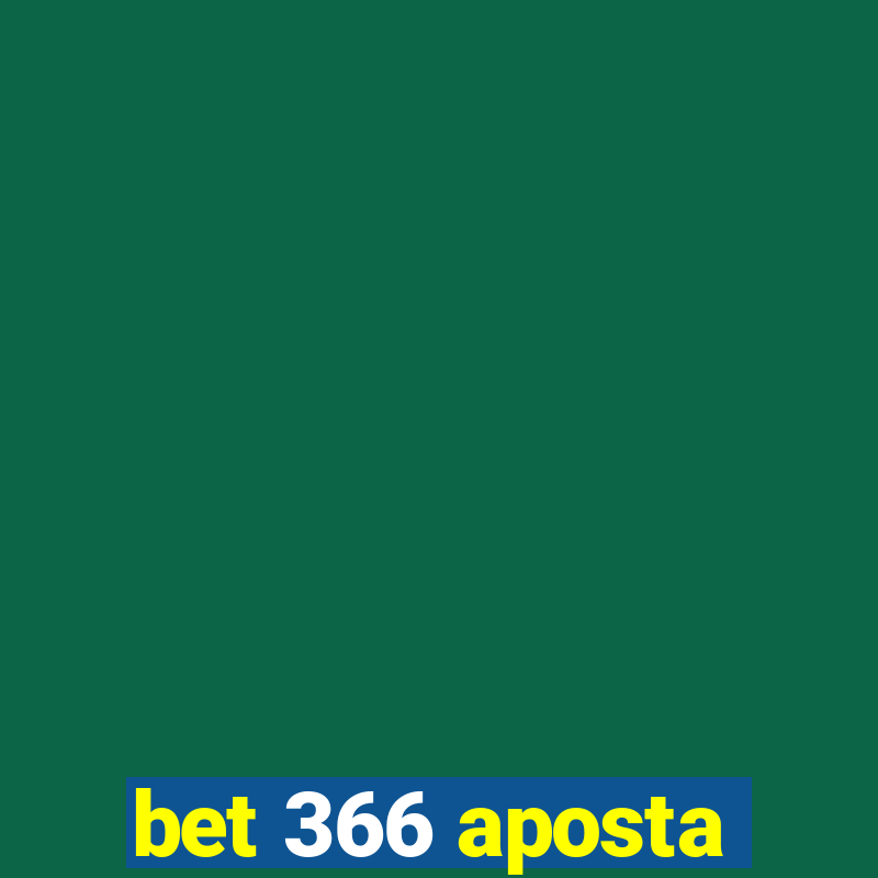 bet 366 aposta