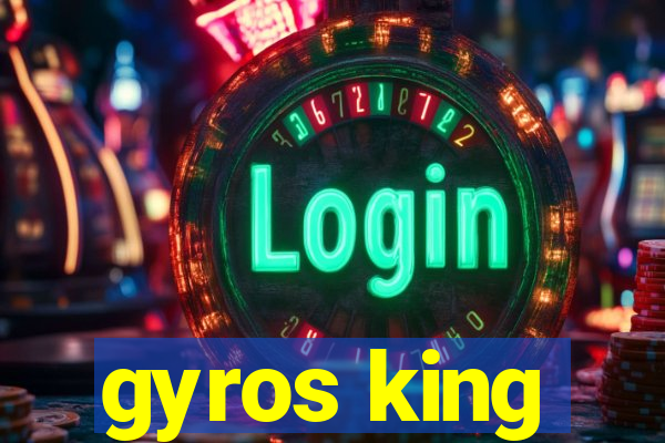 gyros king