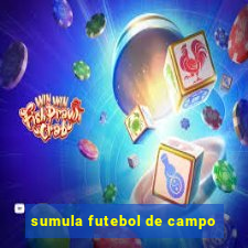 sumula futebol de campo