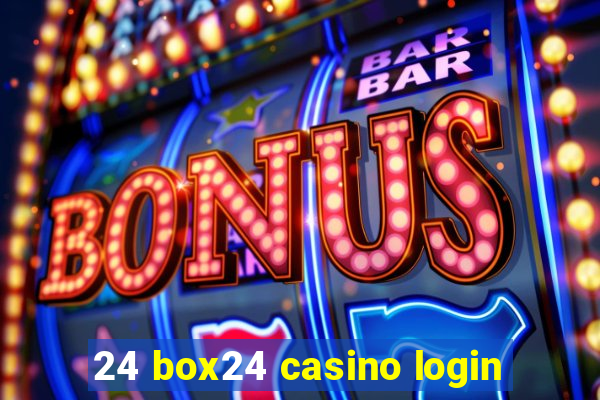 24 box24 casino login