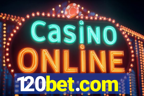 120bet.com