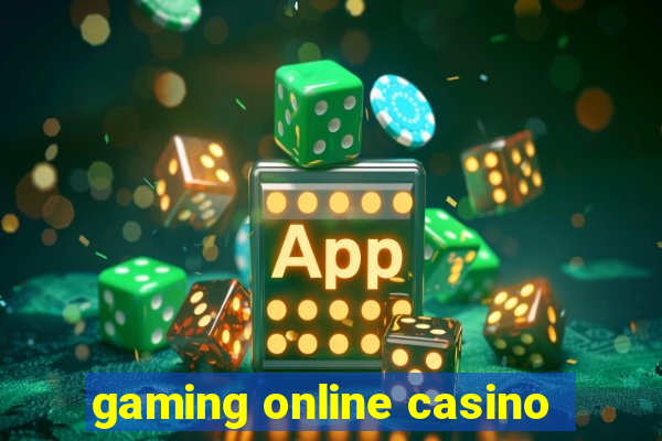 gaming online casino