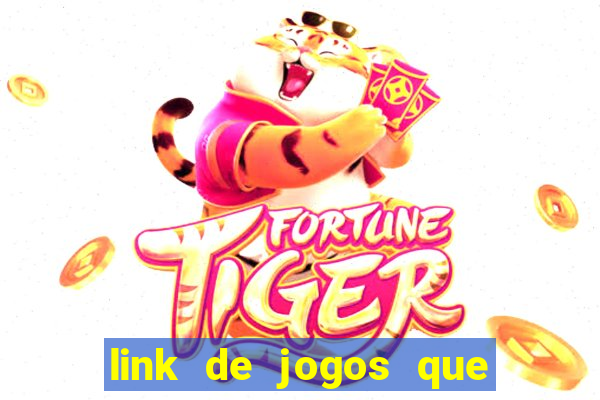 link de jogos que ganha dinheiro