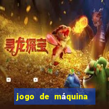 jogo de máquina ca?a níquel