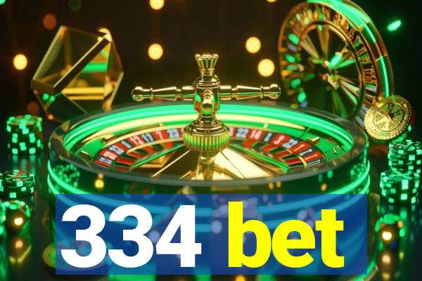 334 bet