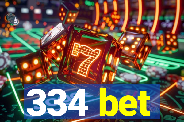 334 bet