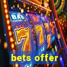 bets offer