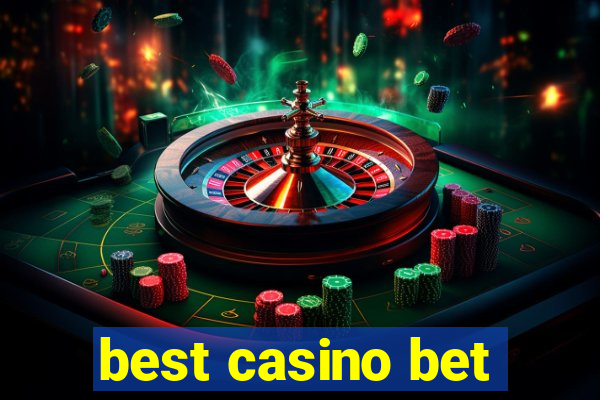 best casino bet