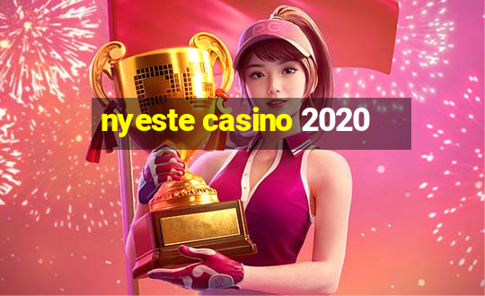 nyeste casino 2020