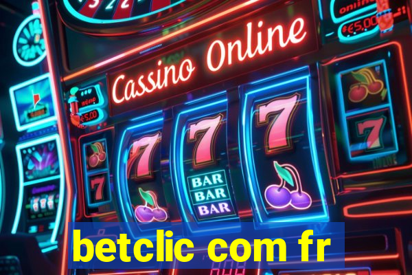 betclic com fr