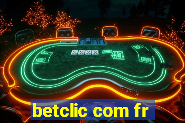 betclic com fr