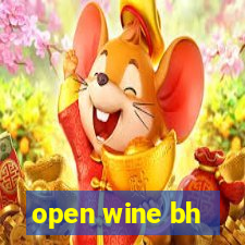 open wine bh