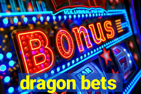 dragon bets