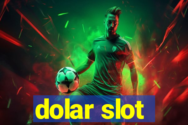 dolar slot