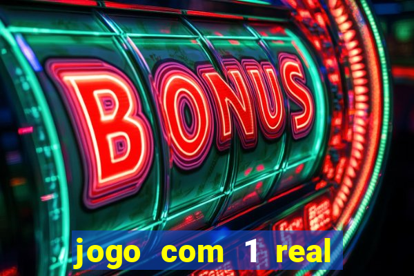 jogo com 1 real de deposito