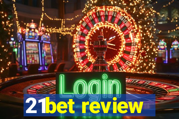 21bet review