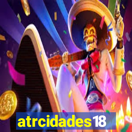 atrcidades18