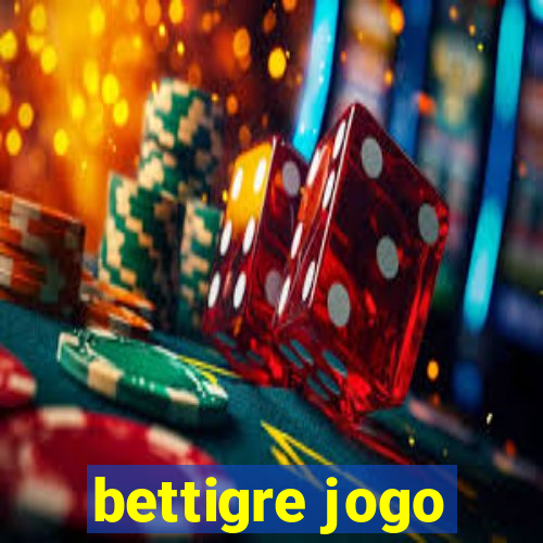 bettigre jogo