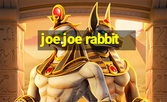 joe.joe rabbit