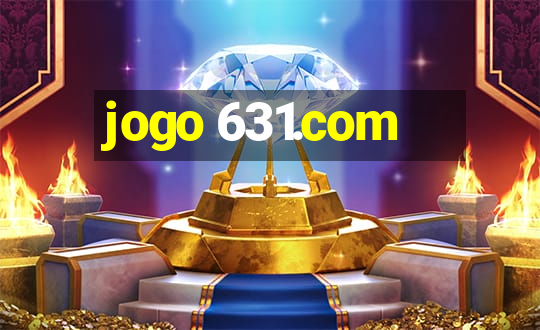 jogo 631.com