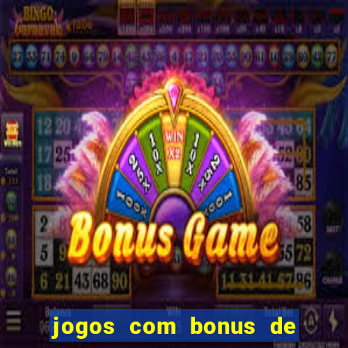 jogos com bonus de 10 reais