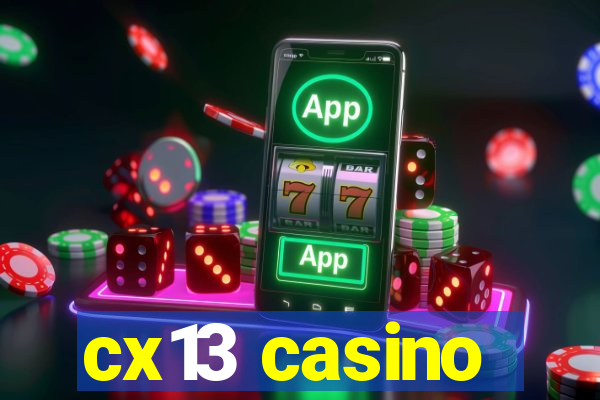 cx13 casino