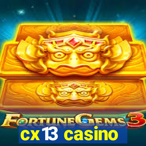 cx13 casino