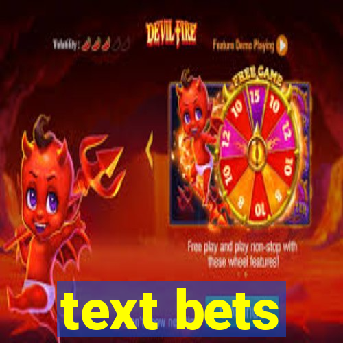 text bets