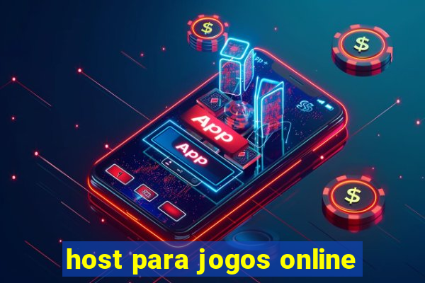 host para jogos online