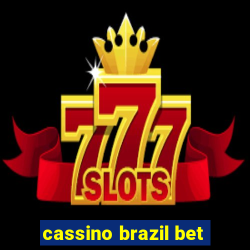 cassino brazil bet