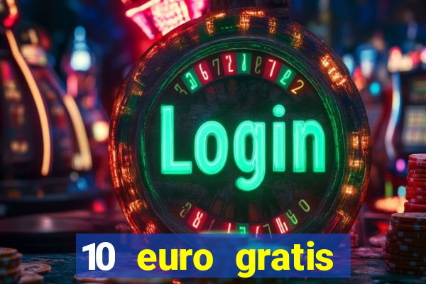 10 euro gratis casino bonus