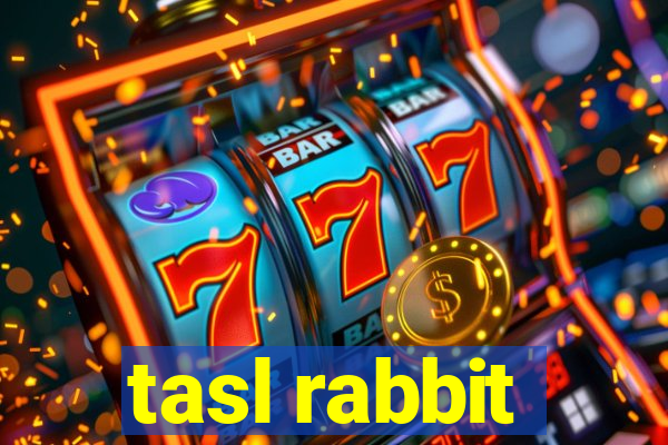 tasl rabbit