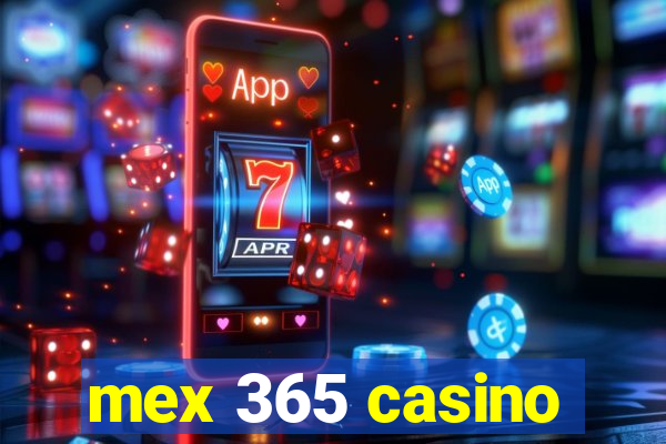 mex 365 casino