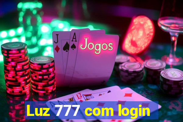 Luz 777 com login