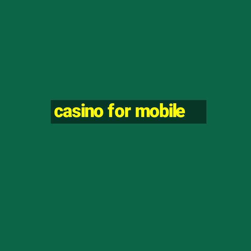 casino for mobile