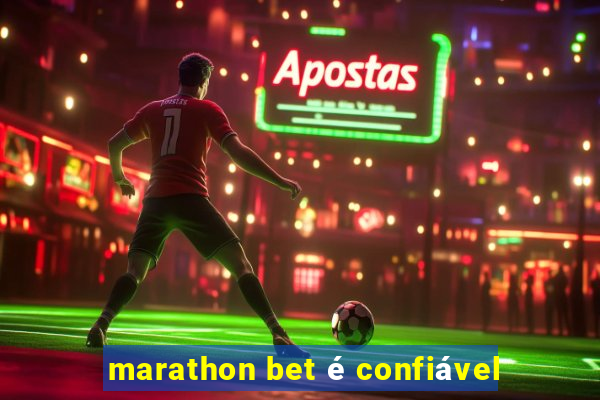 marathon bet é confiável