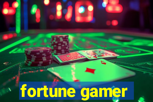 fortune gamer